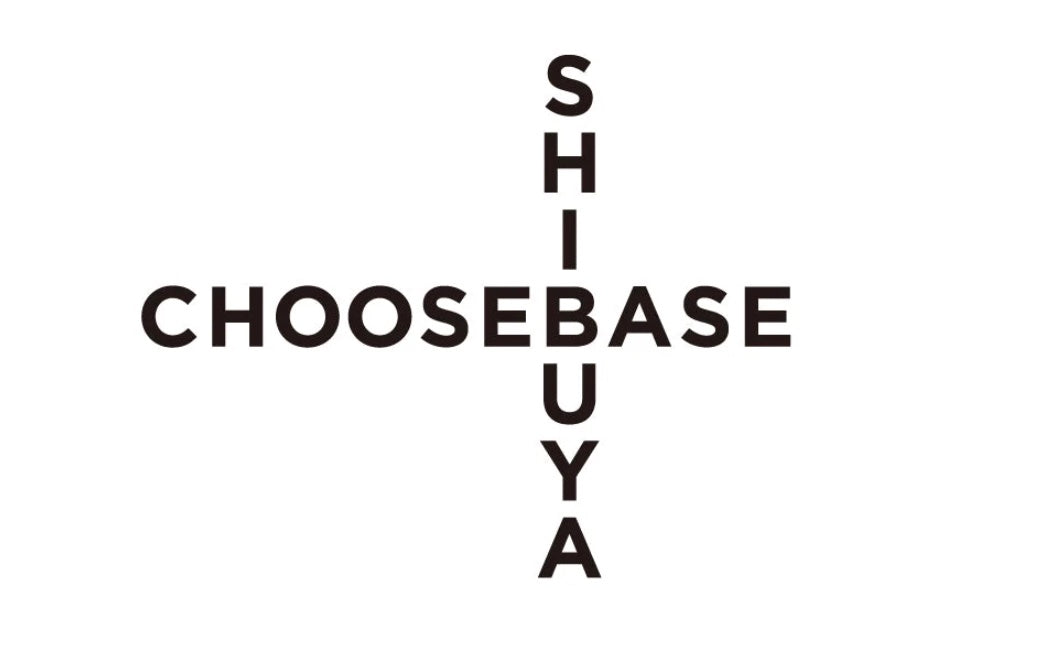 出展情報｜渋谷西武のCHOOSE BASE SHIBUYAに出展